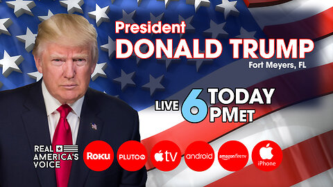 President Trump LIVE from Ft. Myers at 6pm est. 4-21-23
