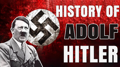 Hitler’s Rise and Fall: The Complete Story