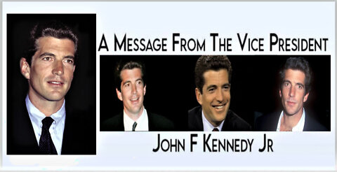 New Messages From Our Real 19th Vice President John F Kennedy Jr.!.