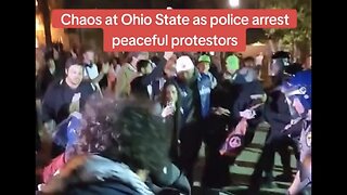 04/25/24 Chaos Erupts During Arrests At Ohio State University