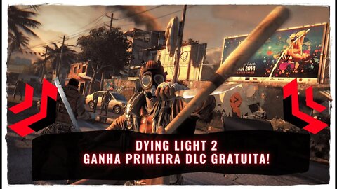 Dying Light 2 Ganha Primeira DLC Gratuita! The Authority Pack Parte 1