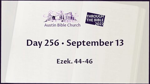 Through the Bible 2022 (Day 256)