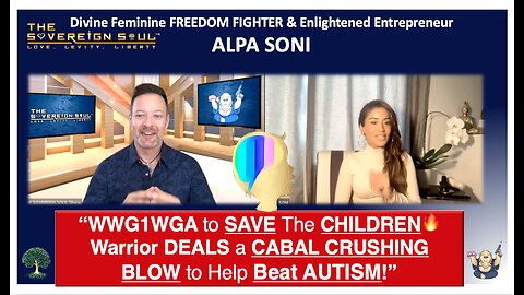 🔥Can Kids BEAT AUTISM?! WWG1WGA🔥 FREEDOM FIGHTER Alpa Soni DEALS a CABAL CRUSHING BLOW to Help❤️