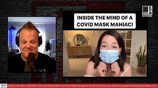 Inside The Mind Of A COVID Mask Maniac | New Social Justice Warrior Bullsh*t