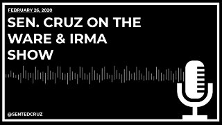 Cruz Talks Combating Coronavirus & Dems Praise for Cuba’s Communist Regime on the Ware & Irma Show