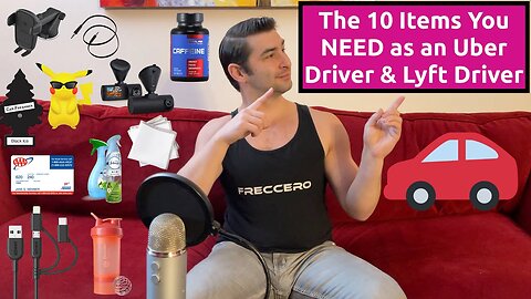 The 10 Items You NEED as an Uber Driver & Lyft Driver