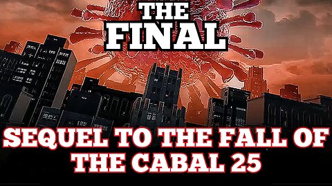 'COVID 19' & "THE HUMAN TORTURE PROGRAM" THE SEQUEL TO 'THE FALL OF THE CABAL' 25