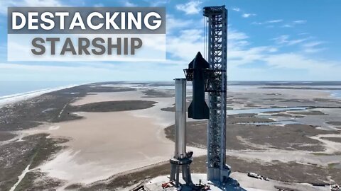 'Destacking' Starship at Starbase | SpaceX Boca Chica