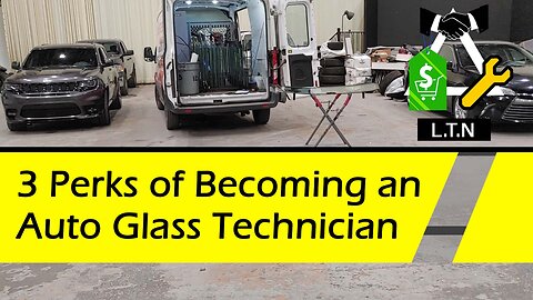 3 Perks of Becoming an Auto Glass Technician | Low Costs / Tools / Networks