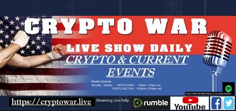 CRYPTO NOCTUM __ FULL SHOW 1.25.2022 _ CRYPTO WAR LIVE