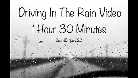 Explore The World In A 1 Hour And 30 Minutes Driving In The Rain Sounds Video