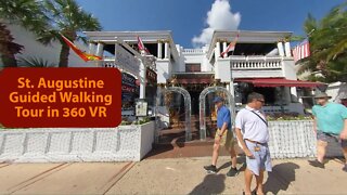 Guided Walking Tour of Historical St. Augustine || 360 VR Video || Part - 2