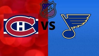 Montreal Canadiens vs St. Louis Blues