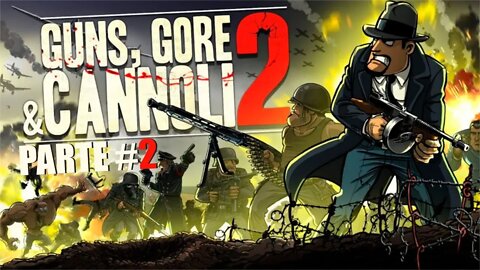 Guns Gore & Cannoli 2 - [Parte 2 - Noite No Cinema] - Dificuldade Impossível - PT-BR - 60 Fps - [HD]