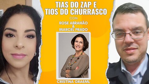 TIAS DO ZAP E TIOS DO CHURRASCO (23/08/2023) - participação: Rose Abrahão e Marcel Prado