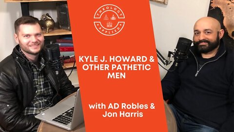 Kyle J. Howard & Other Pathetic Men