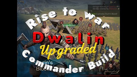 How to skill Dwalin in Rise to War (remade)