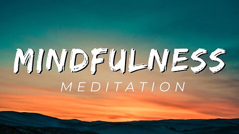 Mindfulness Meditation 10 Minutes