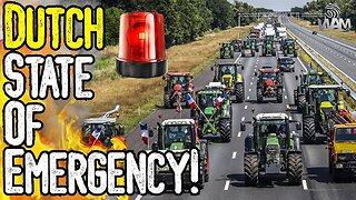 DUTCH STATE OF EMERGENCY! - Government BANS Farmer Protests! - Tyranny Is RISING!