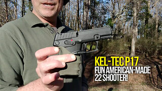 Kel-Tec P17 - Fun American-Made 22 Shooter!