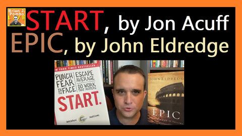 START, by Jon Acuff | EPIC, by John Eldredge 📚