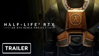 Half-Life 2 RTX - An RTX Remix Project Trailer | CES 2024