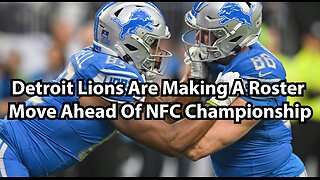 Detroit Lions Are Making A Roster Move Ahead Of NFC Championship