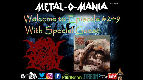 #249 - Metal-O-Mania - Special Guest: Venom Prison