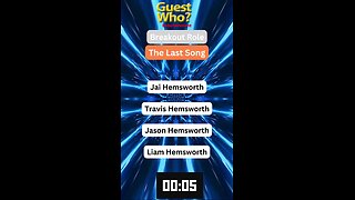 Guest This Actor #113 Like A Quick Quiz? | The Last Song