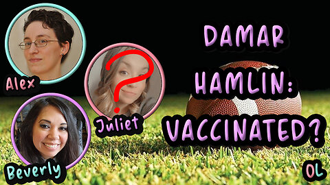 OL Live! Damar Hamlin: Vaccinated? | Elsie the Cat Has Bladder Cancer