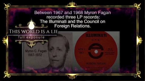 MR. MYRON FAGAN (1887-1972) THE WORLD IS A LIE – FULL DISCLOSURE TRUTH - ZIONIST ILLUMINATI(1967-68)