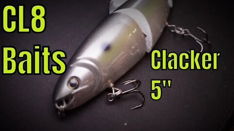 New 5" Clacker by CL8Bait - Wake baits, glide baits and more #cl8bait