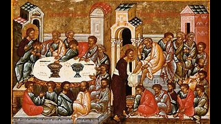 Orthodox Journey to Pascha - Holy Thursday