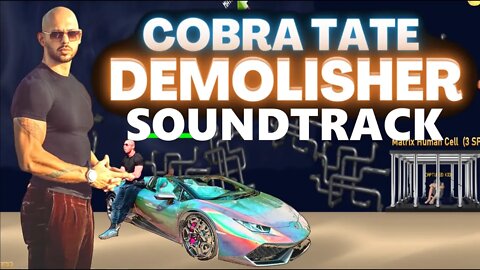 Cobra Tate Demolisher Soundtrack - Andrew Tate Game