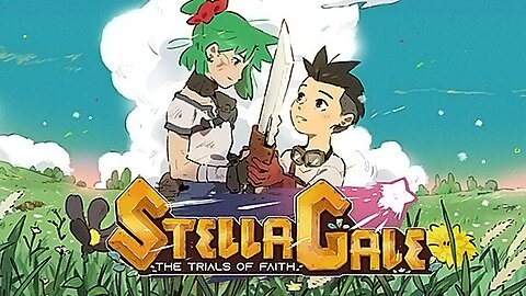 StellaGale: The Trials Of Faith Demo