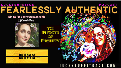 Fearlessly Authentic -The effects of poverty a discussion with guest Zenab Day