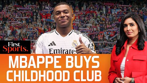 Kylian Mbappe's Brand Value Grows Further, Buys Football Club | First Sports With Rupha Ramani| TP