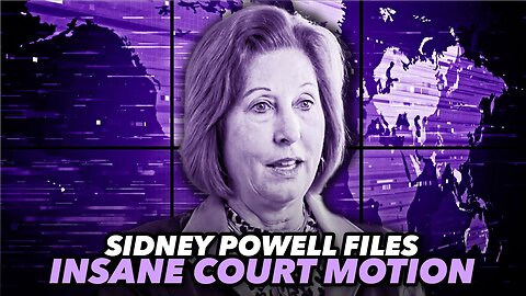 Sidney Powell Files Insane Court Motion That Left Everyone Confused