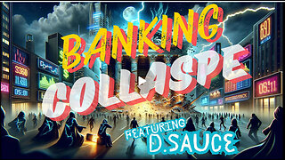 BANKS ABOUT TO COLLAPSE? INSIDER REVEALS ALL! Featuring D. SAUCE - EP.283
