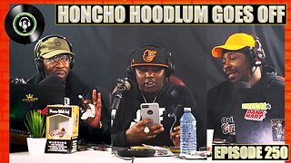 Honcho Hoodlum Most Legendary Rant!! Sick Ppl & Da Crook | Rappers Buying Views & Way More | Ep250