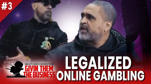 GTTB: Episode 3 Legalized Online Gambling