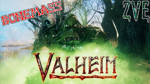 Valheim EP 10 - BONEMASS!