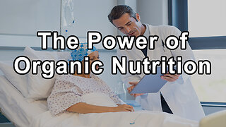 The Power of Organic Nutrition, Positive Mindset, and Sunlight