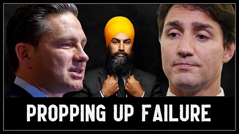 Jagmeet Singh propping up Justin Trudeau & Poilievre failing to call a No Confidence vote.