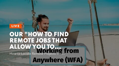 Our "How to Find Remote Jobs That Allow You to Work from Anywhere" PDFs