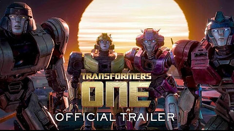 Transformers One (2024) | Official Trailer
