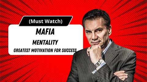 MAFIA MENTALITY - Greatest Motivation for Success