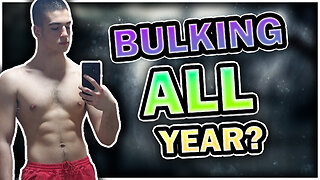 Why I Decided To Bulk All Year | Why Should You?