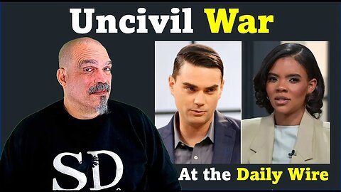 The Morning Knight LIVE! No. 1166- Uncivil War at the Daily Wire