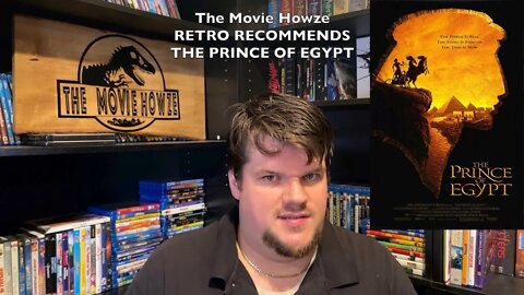 THE PRINCE OF EGYPT - The Movie Howze RETRO RECOMMENDS